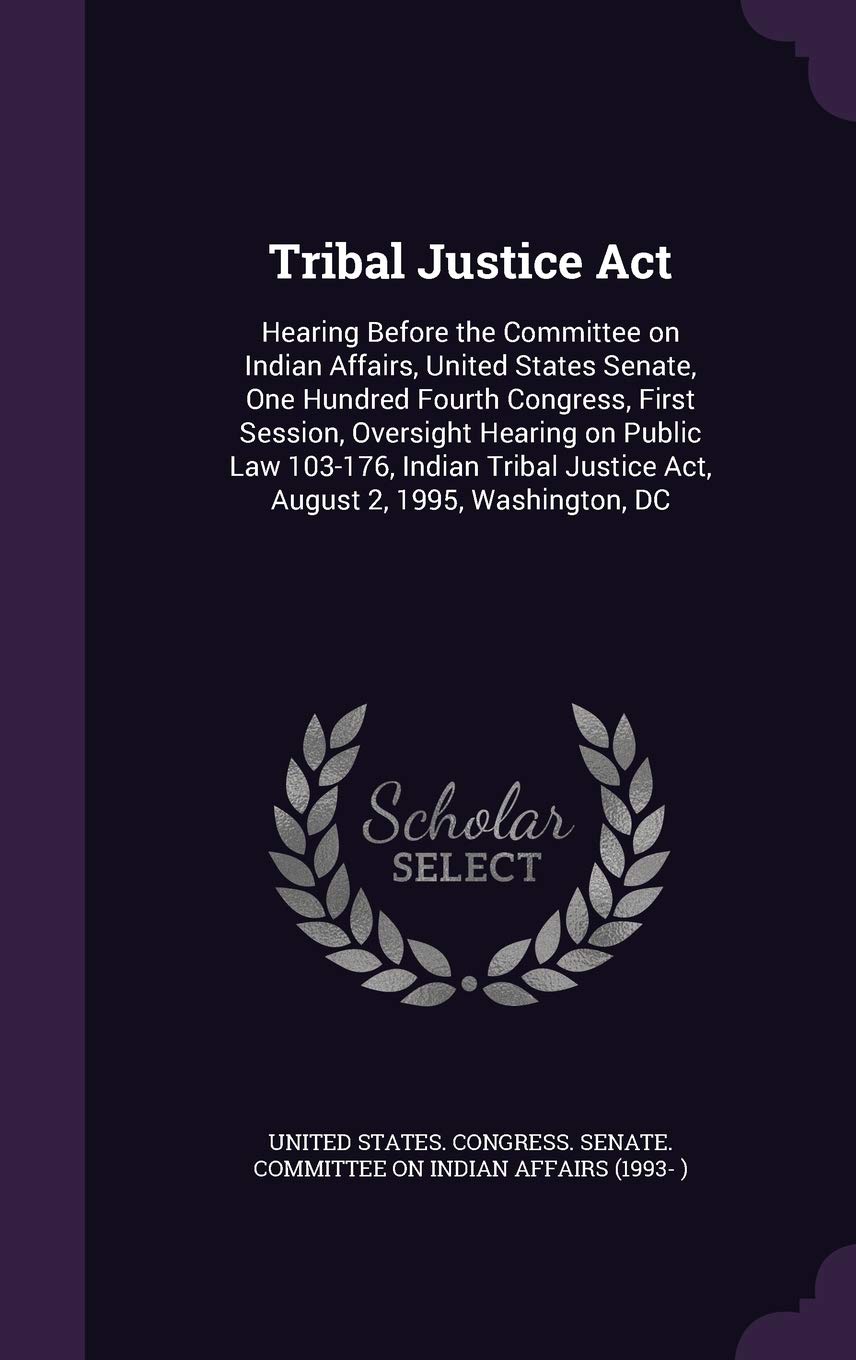 Tribal Justice Act Politics & History