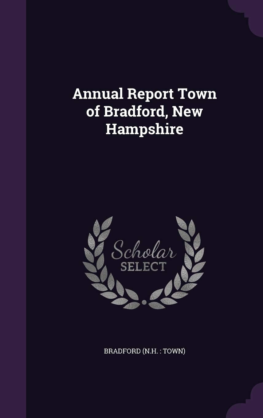 Annual Report Town of Bradford, New Hampshire book
