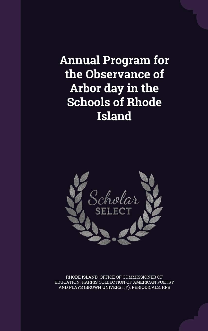 Annual Program for the Observance of Arbor Day in the Schools of Rhode Island Politics & History