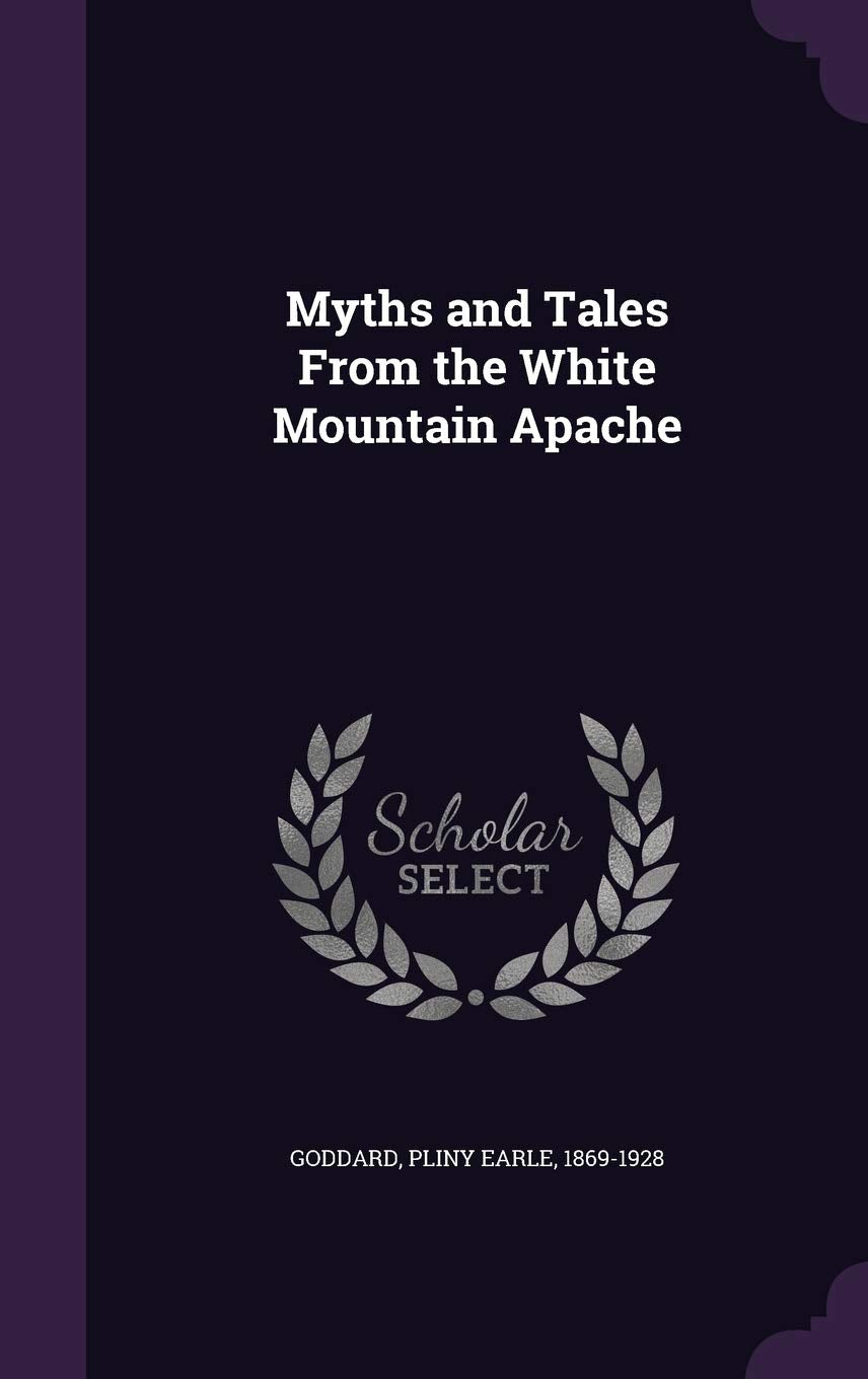 Myths and Tales From the White Mountain Apache Politics & History