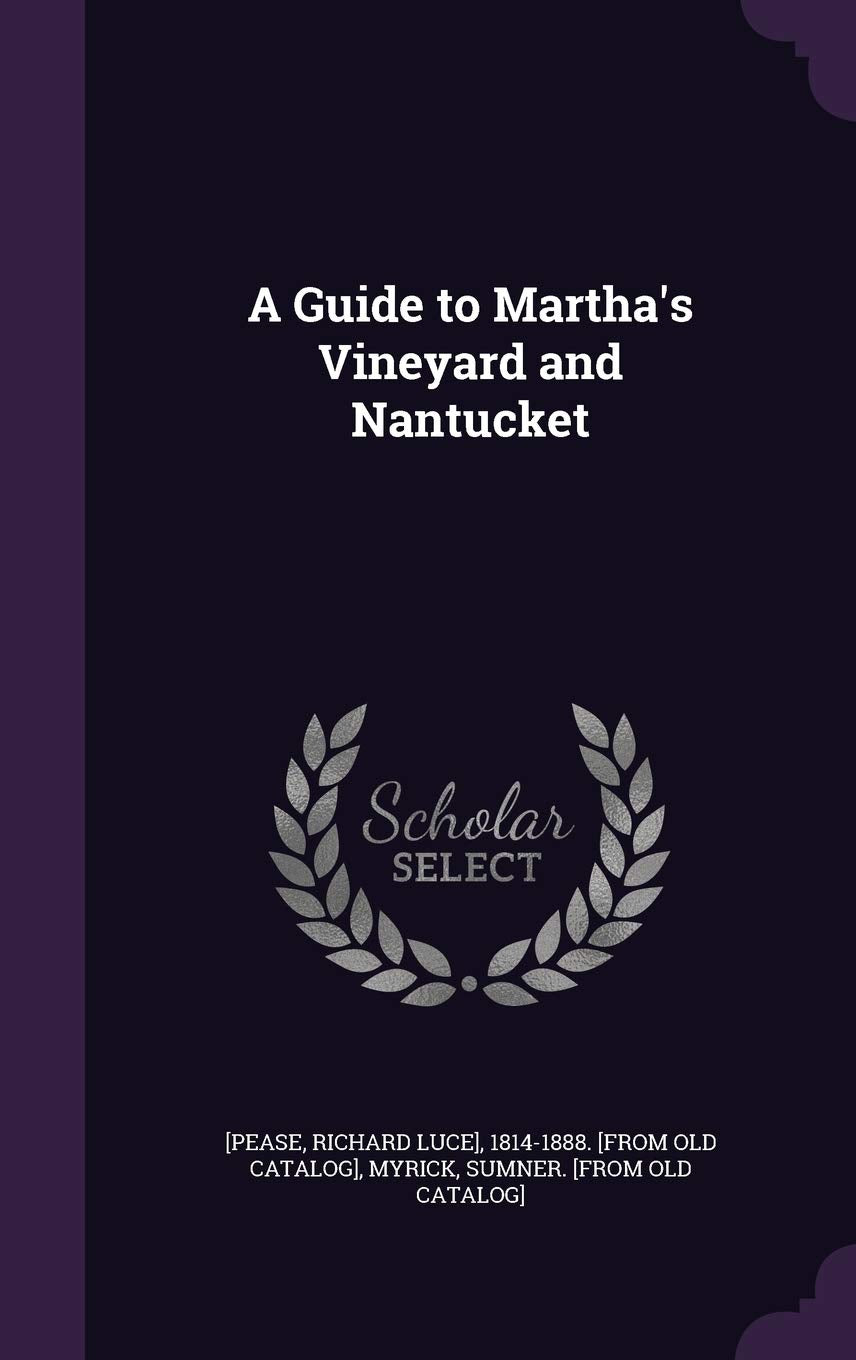 A Guide to Martha's Vineyard and Nantucket Politics & History