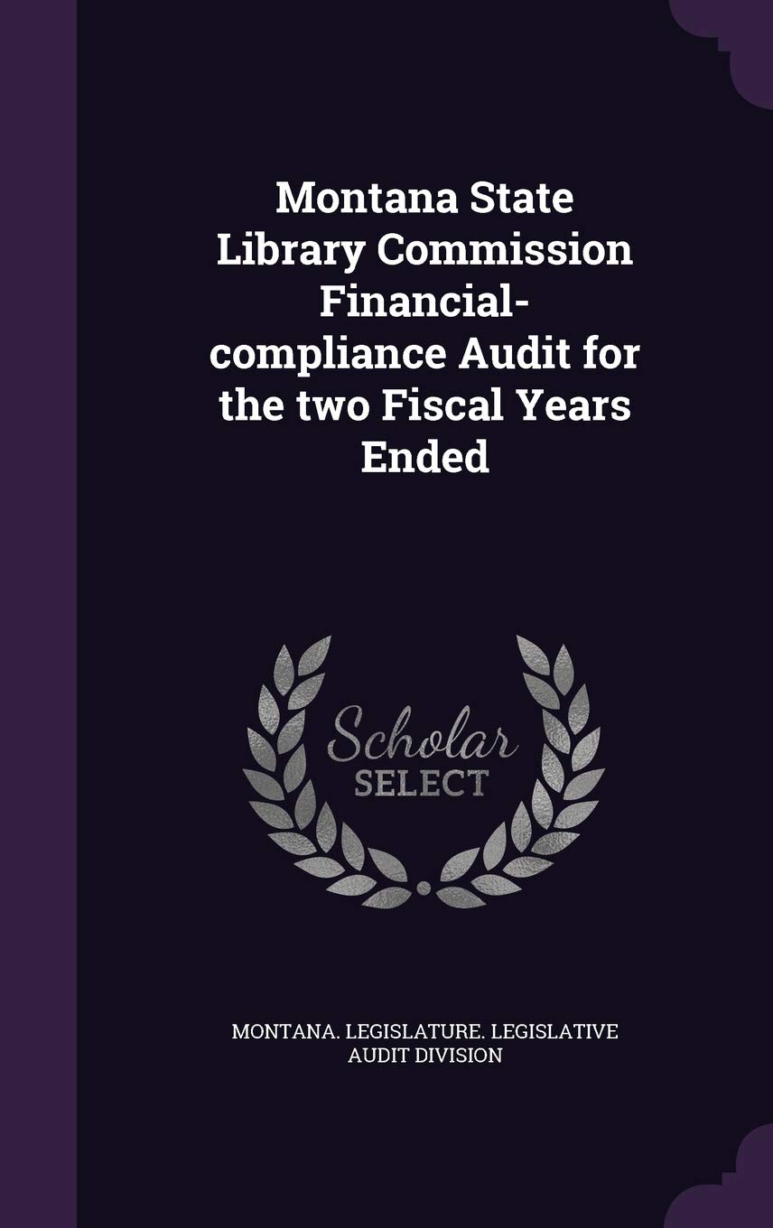 Montana State Library Commission Financial-Compliance Audit for the Two Fiscal Years Ended Politics & History
