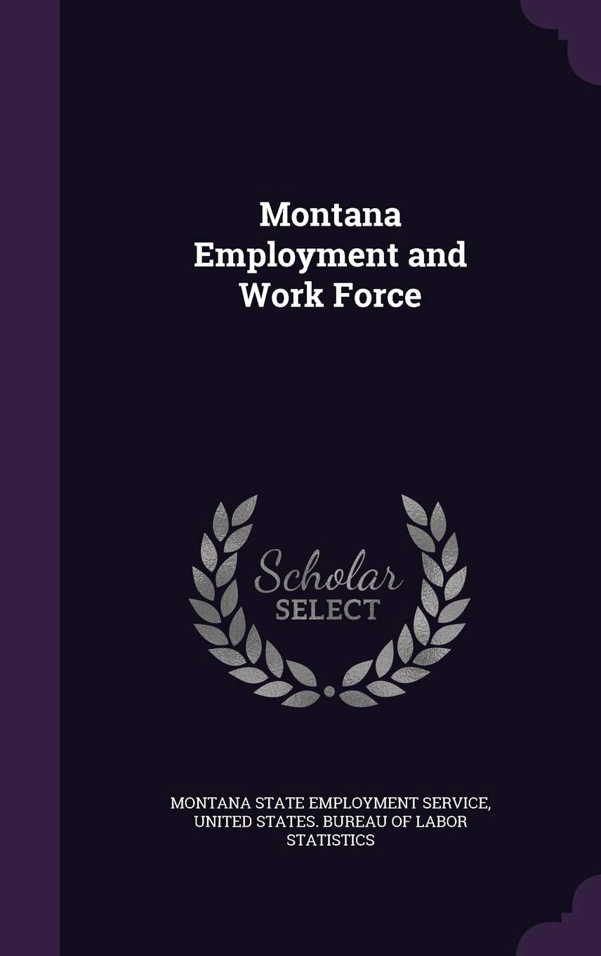 Montana Employment and Work Force Politics & History