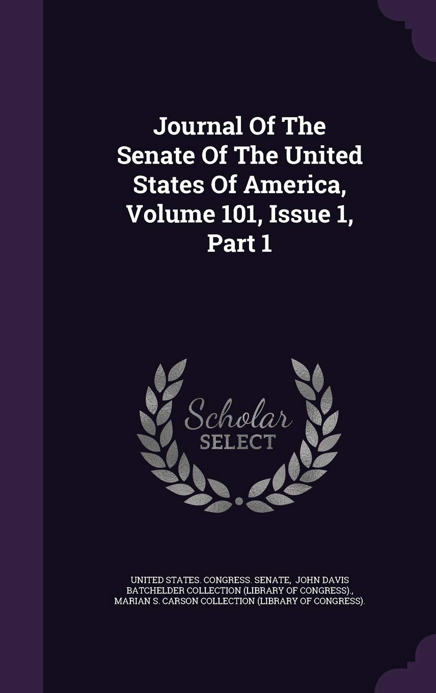 Journal of the Senate of the United States of America, Volume 101, Issue 1, Part 1 Memories