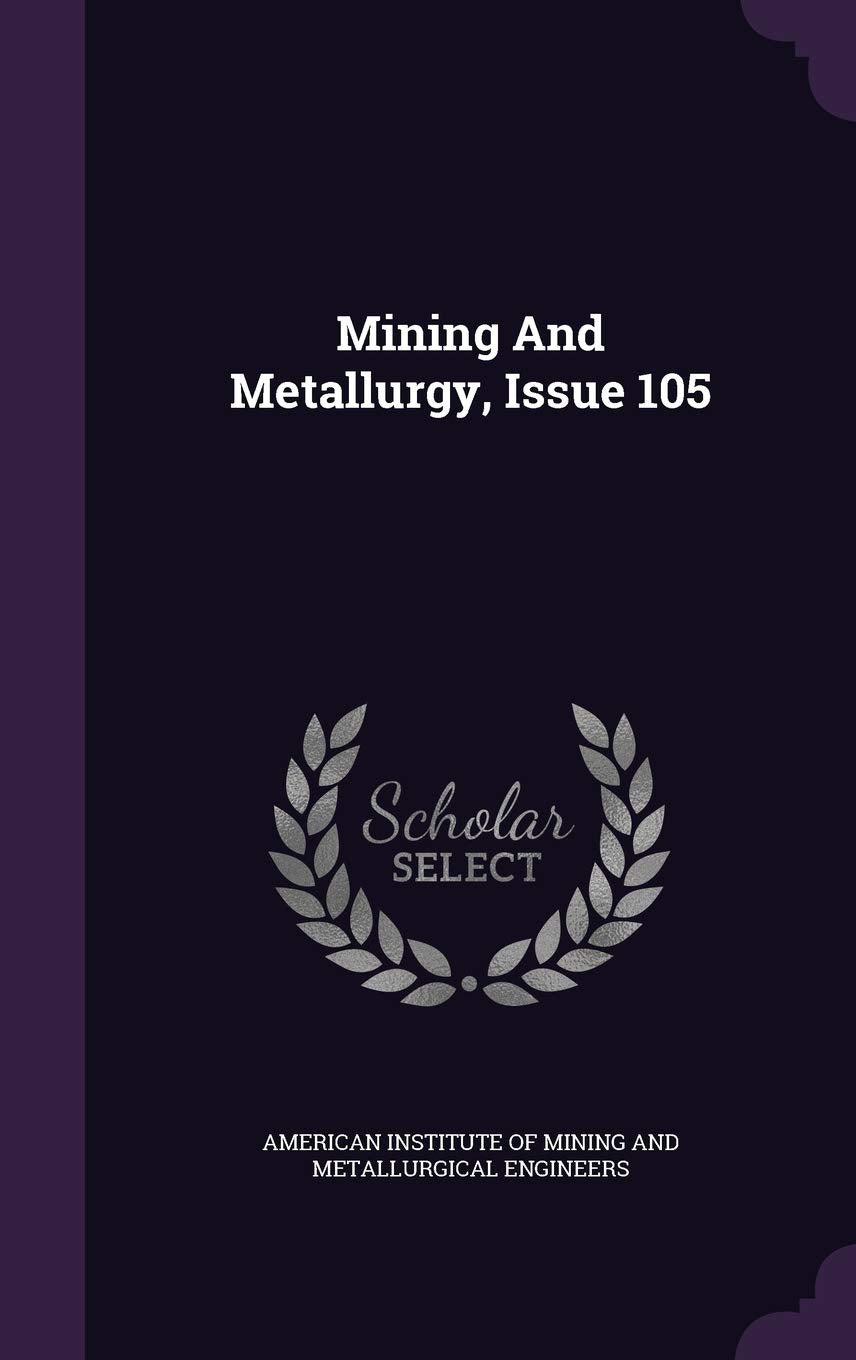 Mining and Metallurgy, Issue 105 Politics & History