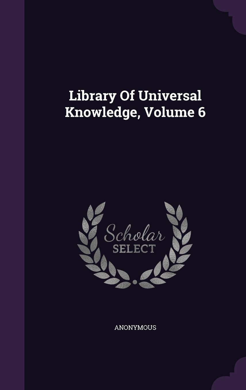 Library of Universal Knowledge, Volume 6 Politics & History