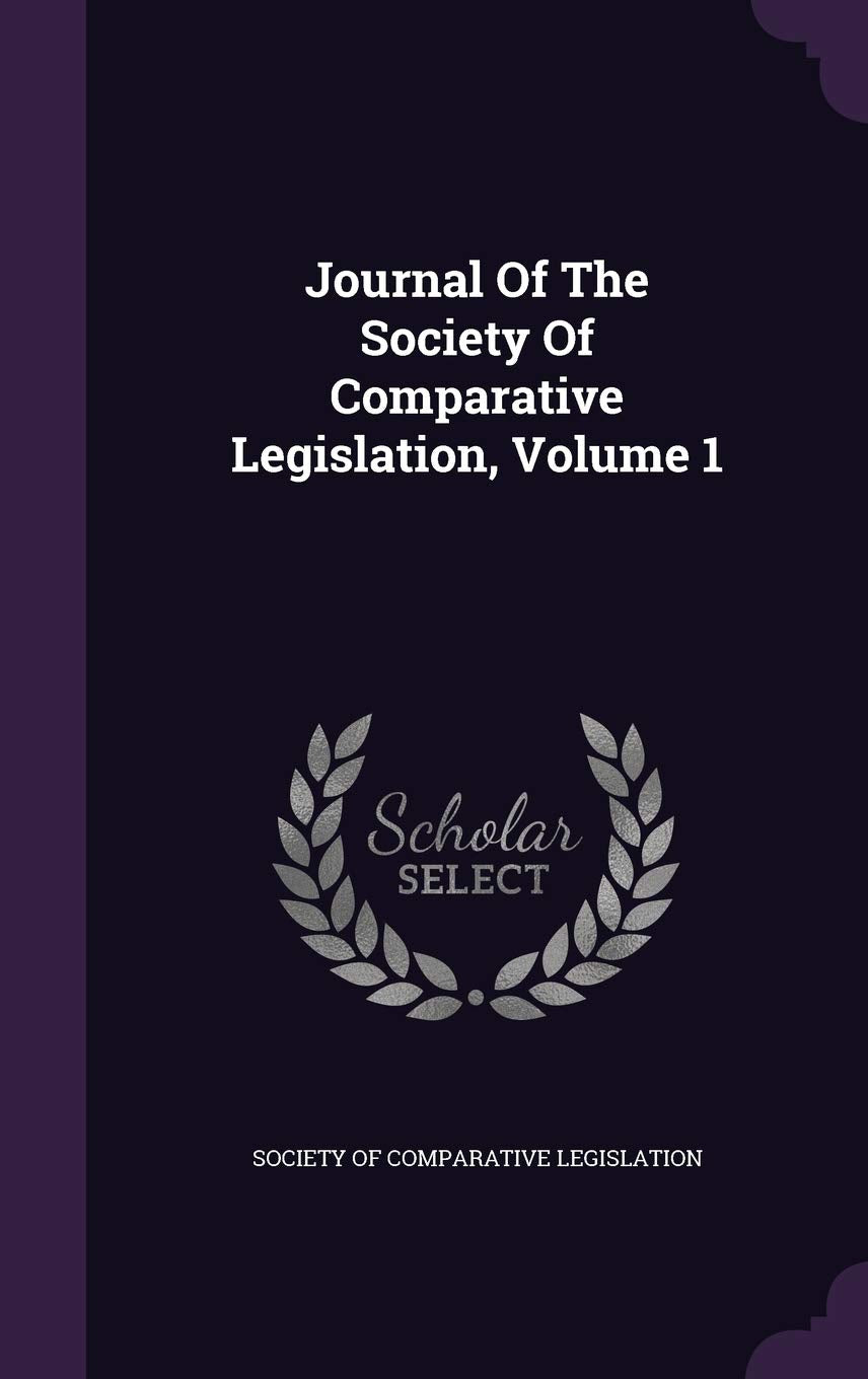 Journal of the Society of Comparative Legislation, Volume 1 Law