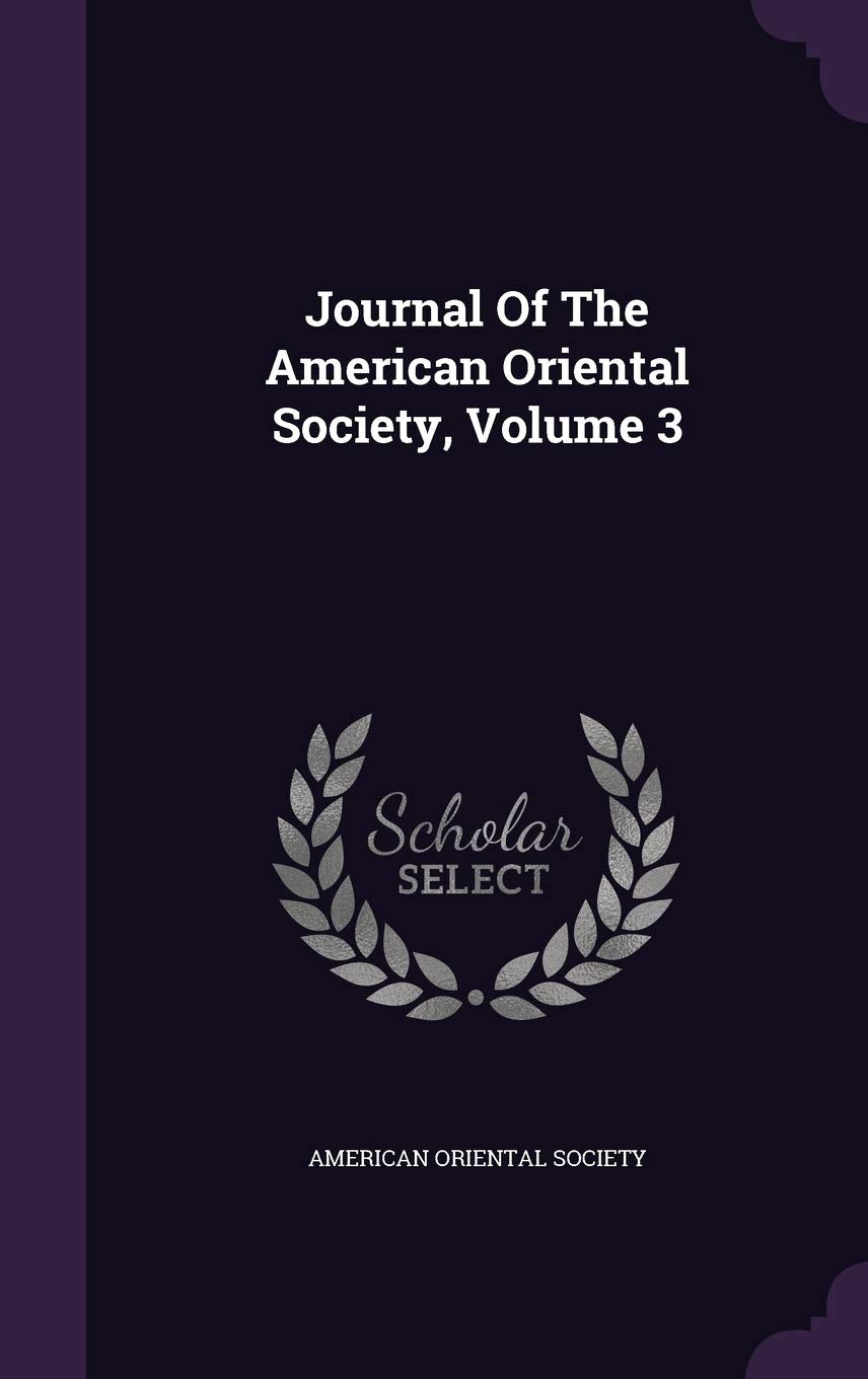 Journal of the American Oriental Society, Volume 3 Foreign Languages ​​& Dictionaries