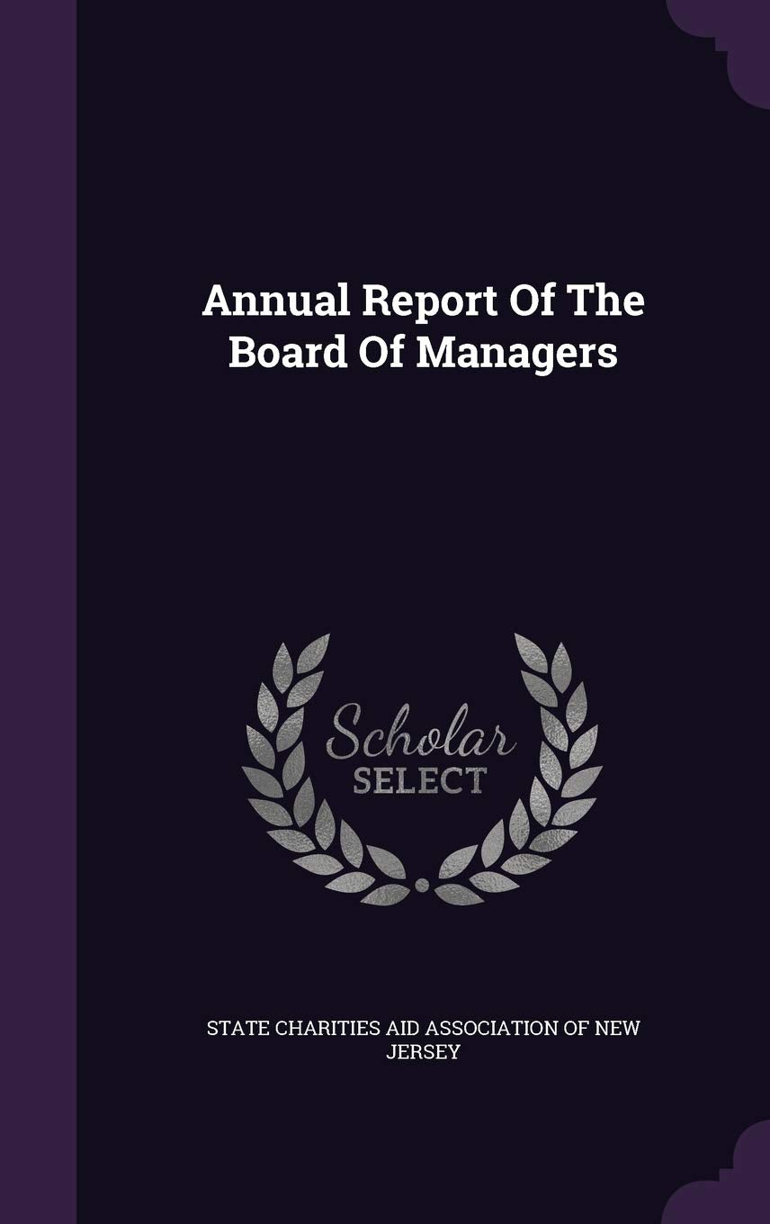 Annual Report of the Board of Managers Politics & History