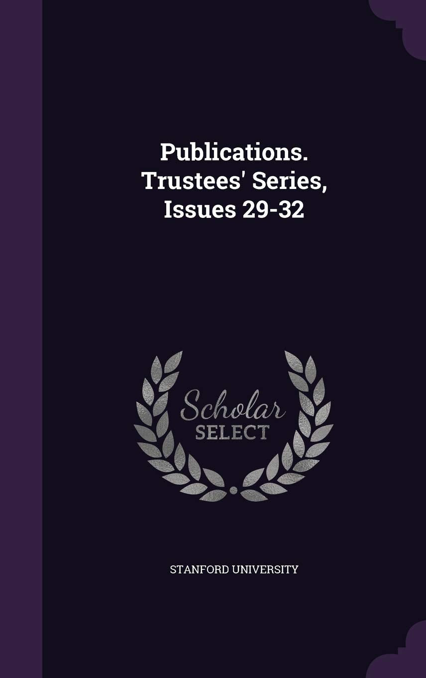 Product Image: Publications. Trustees' Series, Issues 29-32