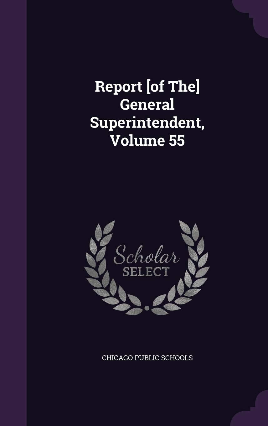 Product Image: Report General Superintendent, Volume 55