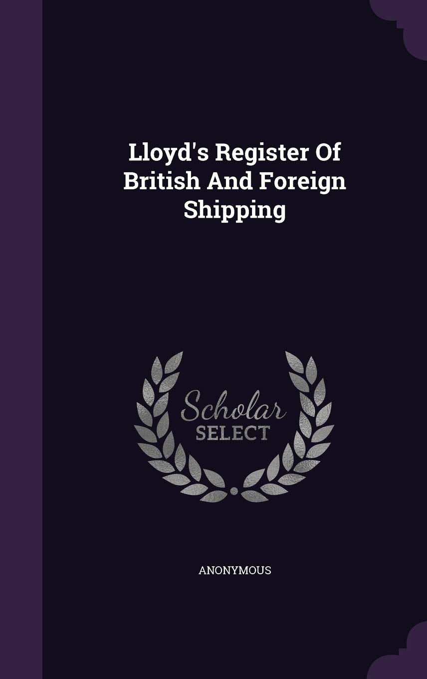 Lloyd's Register of British and Foreign Shipping Politics & History