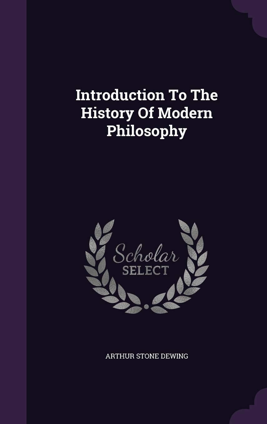Introduction To The History Of Modern Philosophy Philosophy