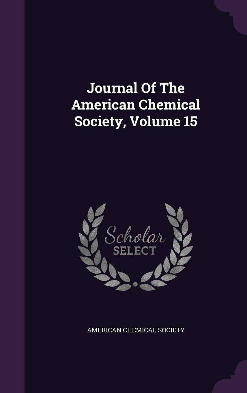 Journal Of The American Chemical Society, Volume 15 Natural Sciences