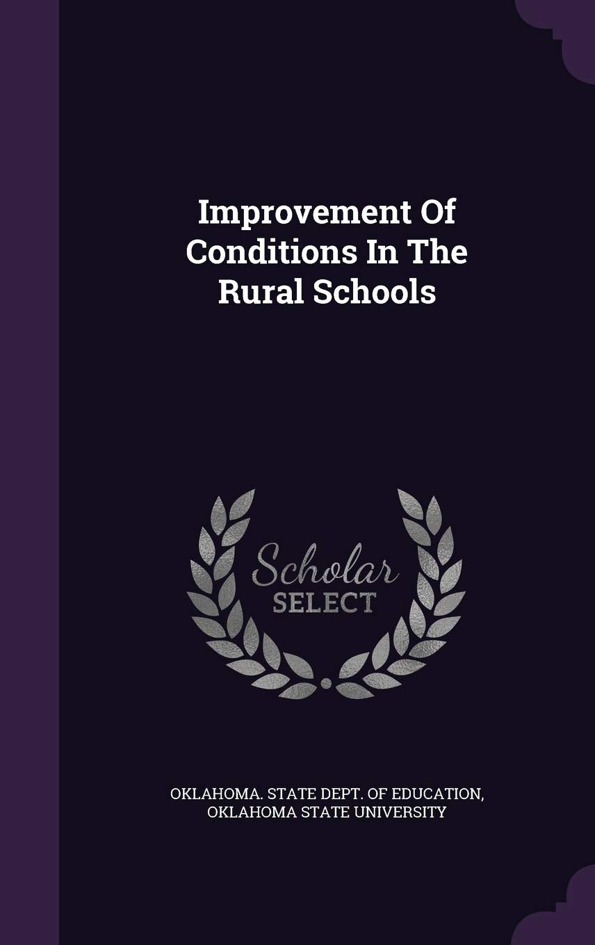 Improvement of Conditions in the Rural Schools Politics & History
