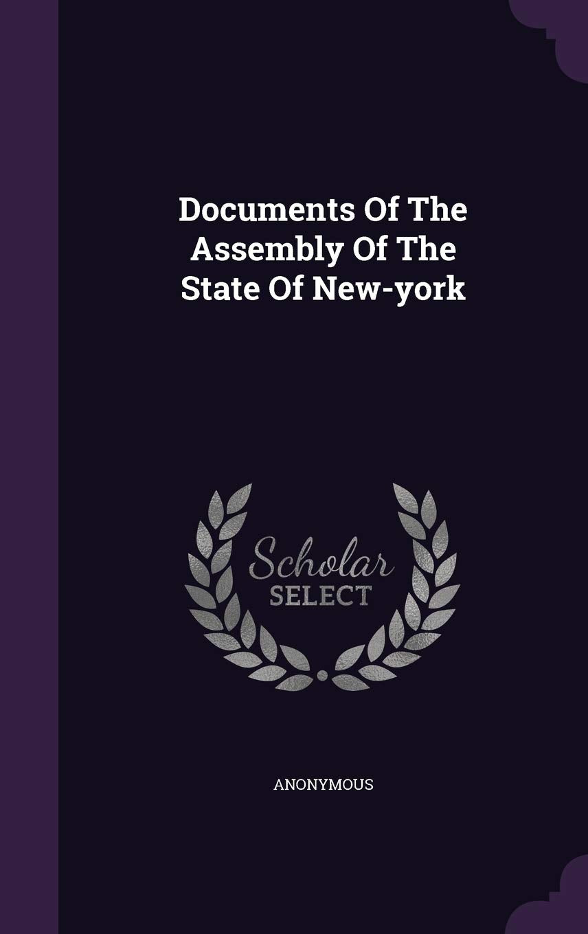 Documents of the Assembly of the State of New-York Politics & History