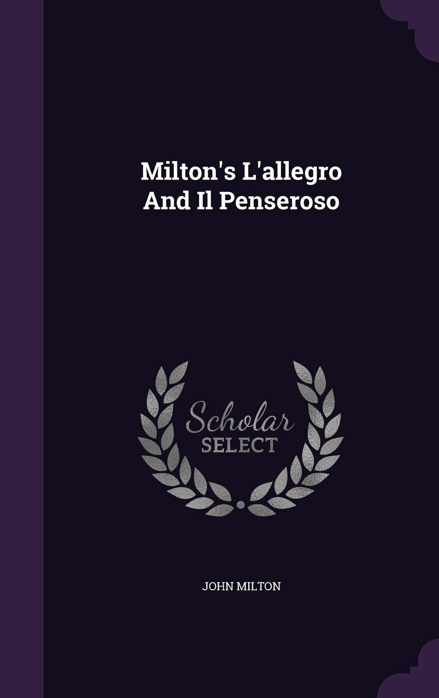 Milton's L'allegro And Il Penseroso Politics & History