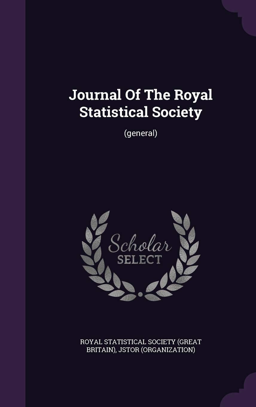 Journal of the Royal Statistical Society: (General) Politics & History