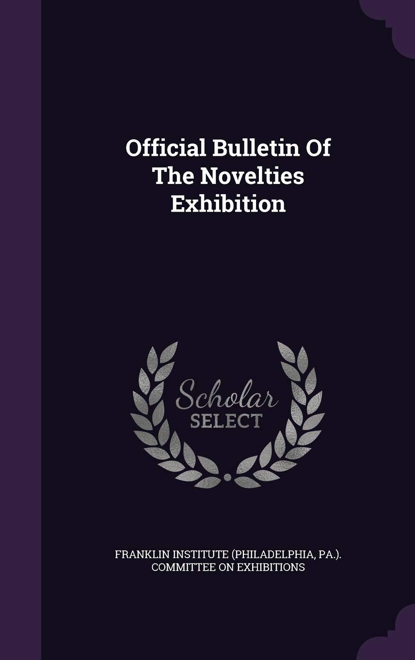 Official Bulletin Of The Novelties Exhibition Politics & History
