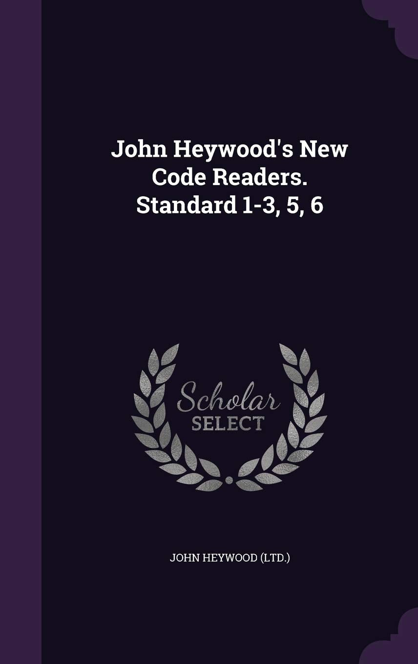 John Heywood's New Code Readers. Standard 1-3, 5, 6 Politics & History