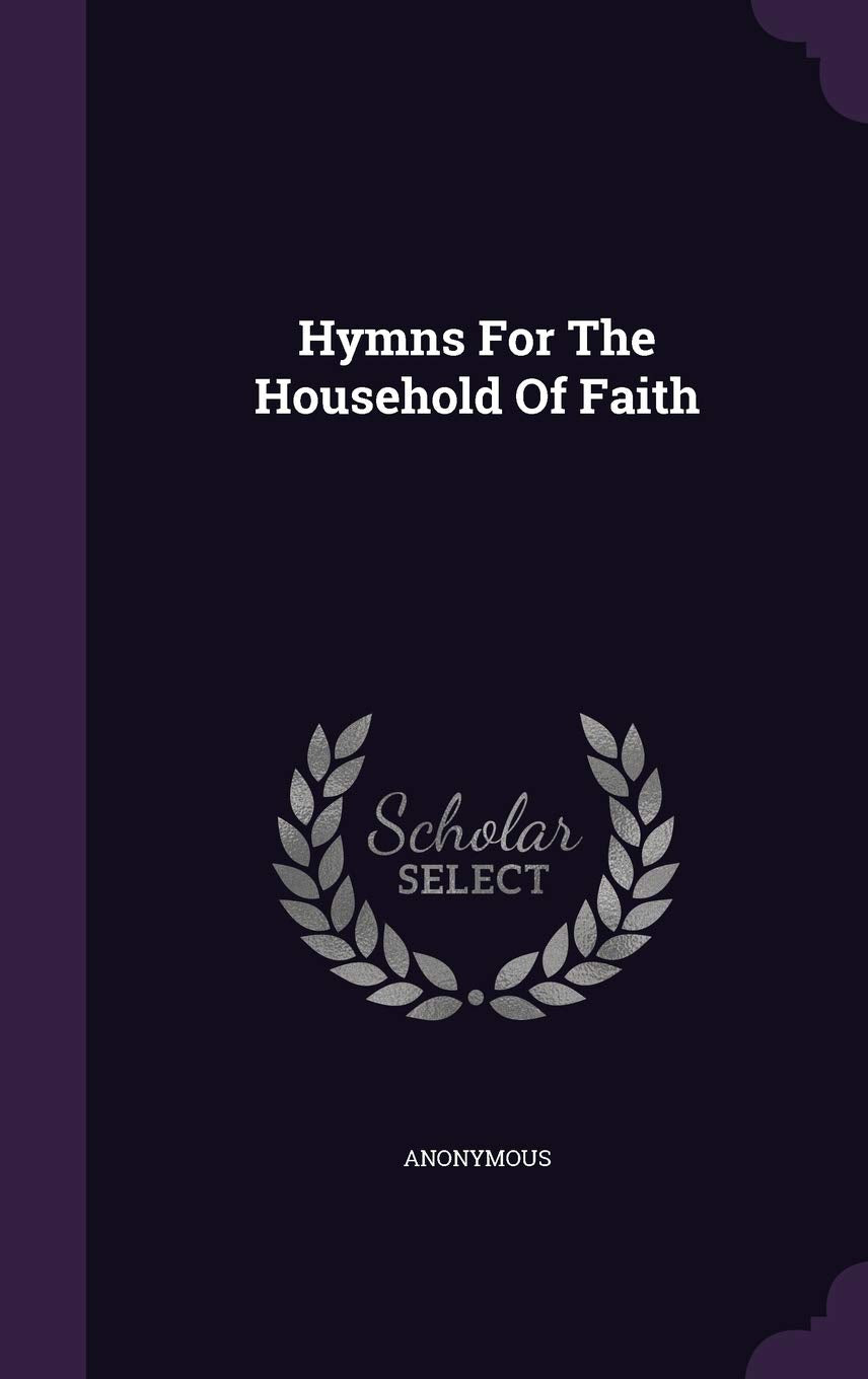 Hymns For The Household Of Faith Politics & History