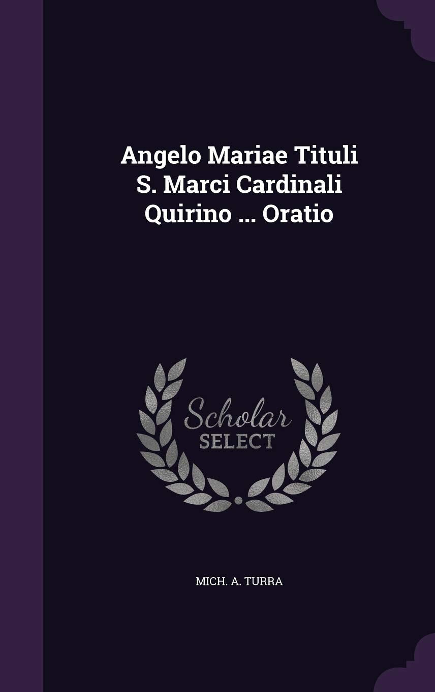 Angelo Mariae Tituli S. Marci Cardinali Quirino ... Oratio Politics & History