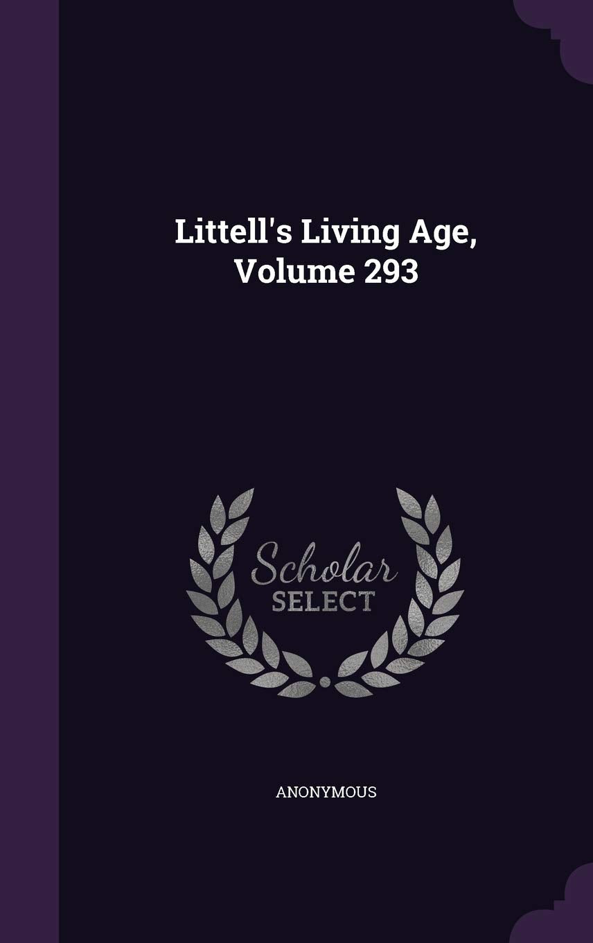 Product Image: Littell's Living Age, Volume 293