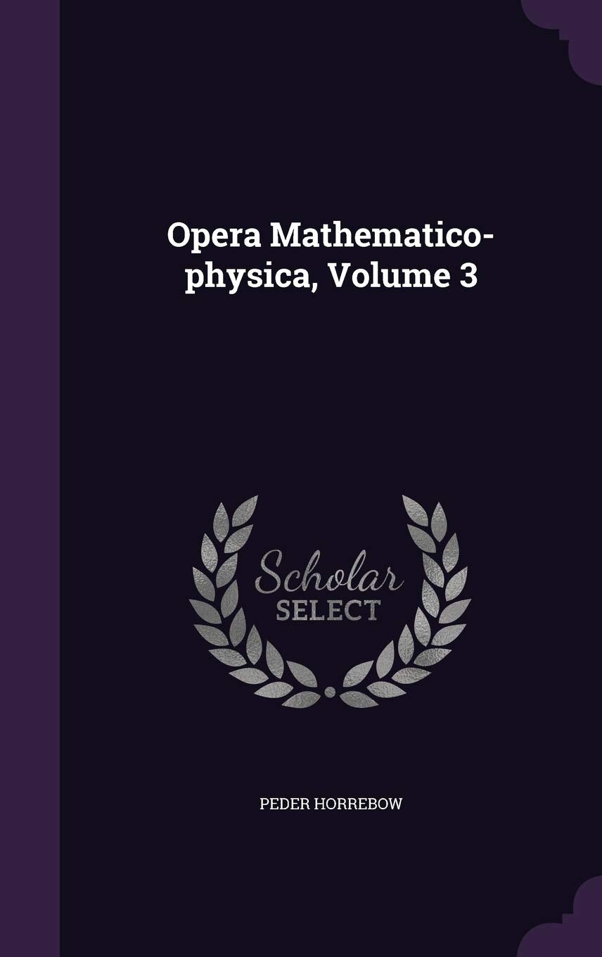 Product Image: Opera Mathematico-Physica, Volume 3