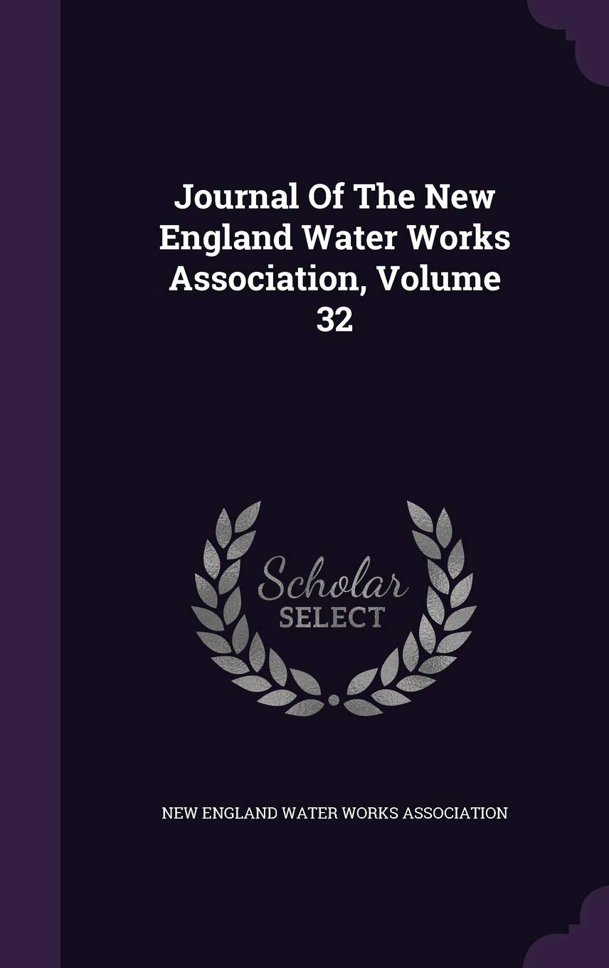 Journal of the New England Water Works Association, Volume 32 Law