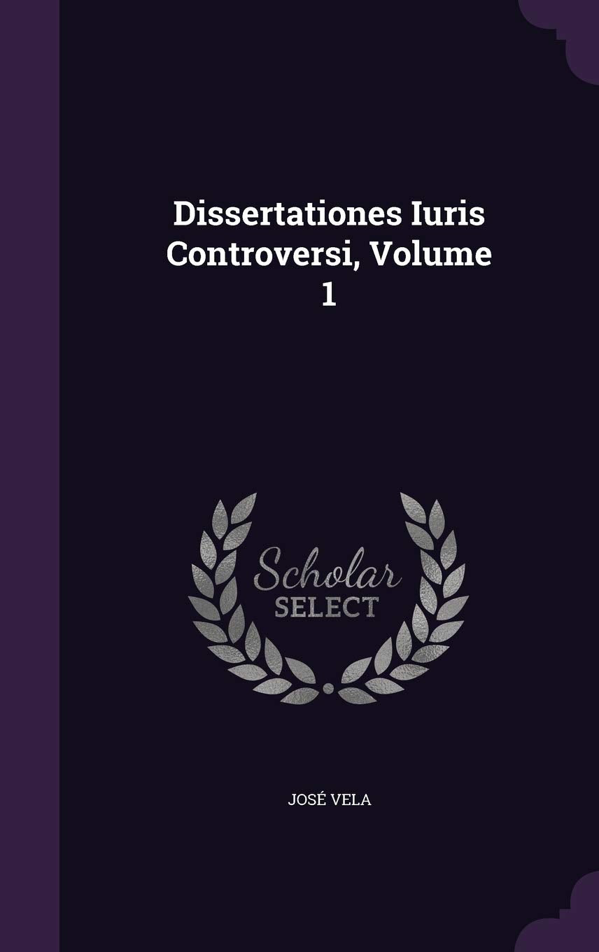 Product Image: Dissertationes Iuris Controversi, Volume 1