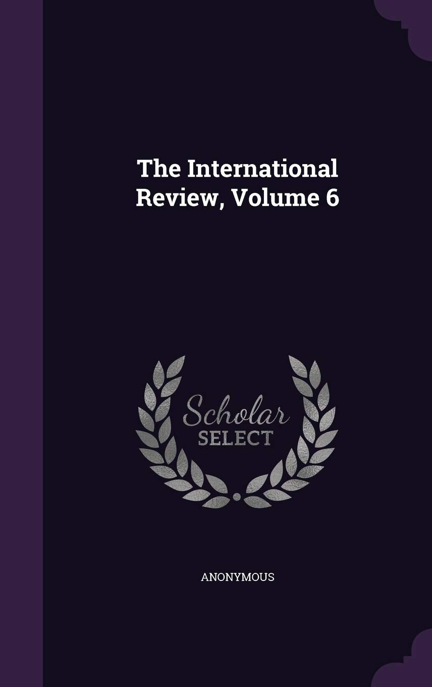 Product Image: The International Review, Volume 6