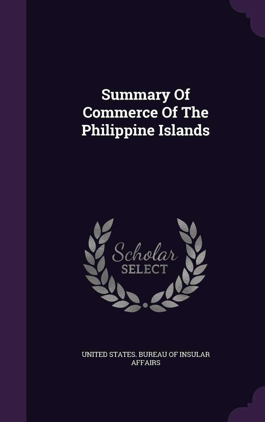 Summary Of Commerce Of The Philippine Islands Politics & History