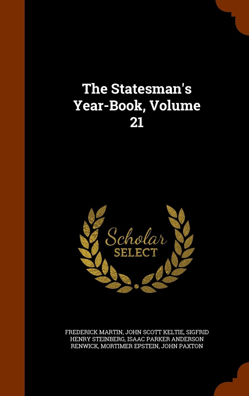 The Statesman's Year-Book, Volume 21 Politics & History