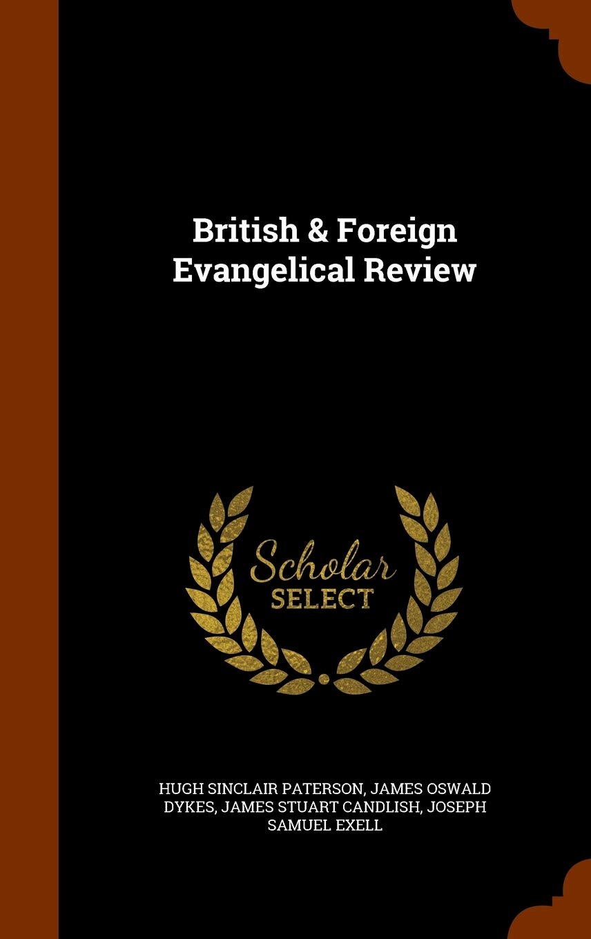 British & Foreign Evangelical Review Religion & Esotericism