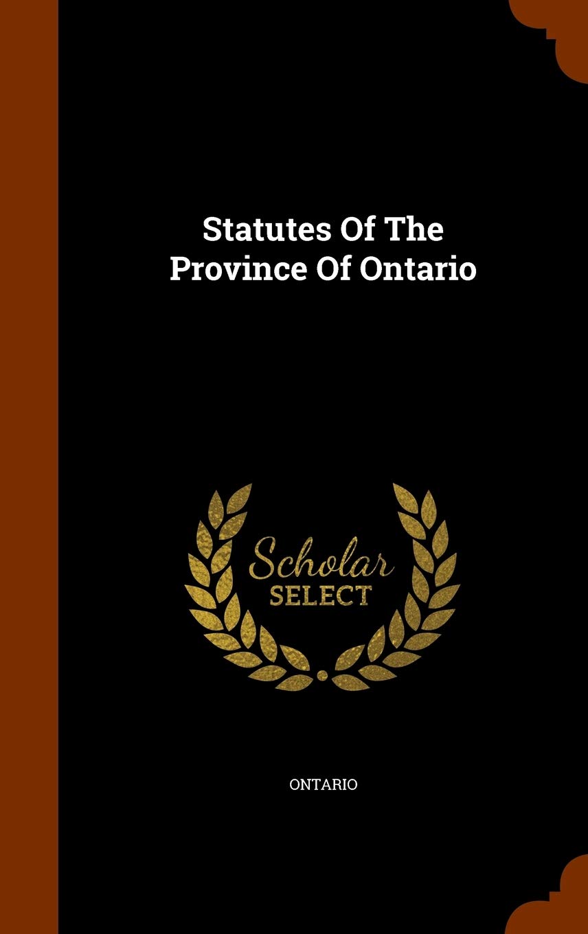 Statutes Of The Province Of Ontario Politics & History
