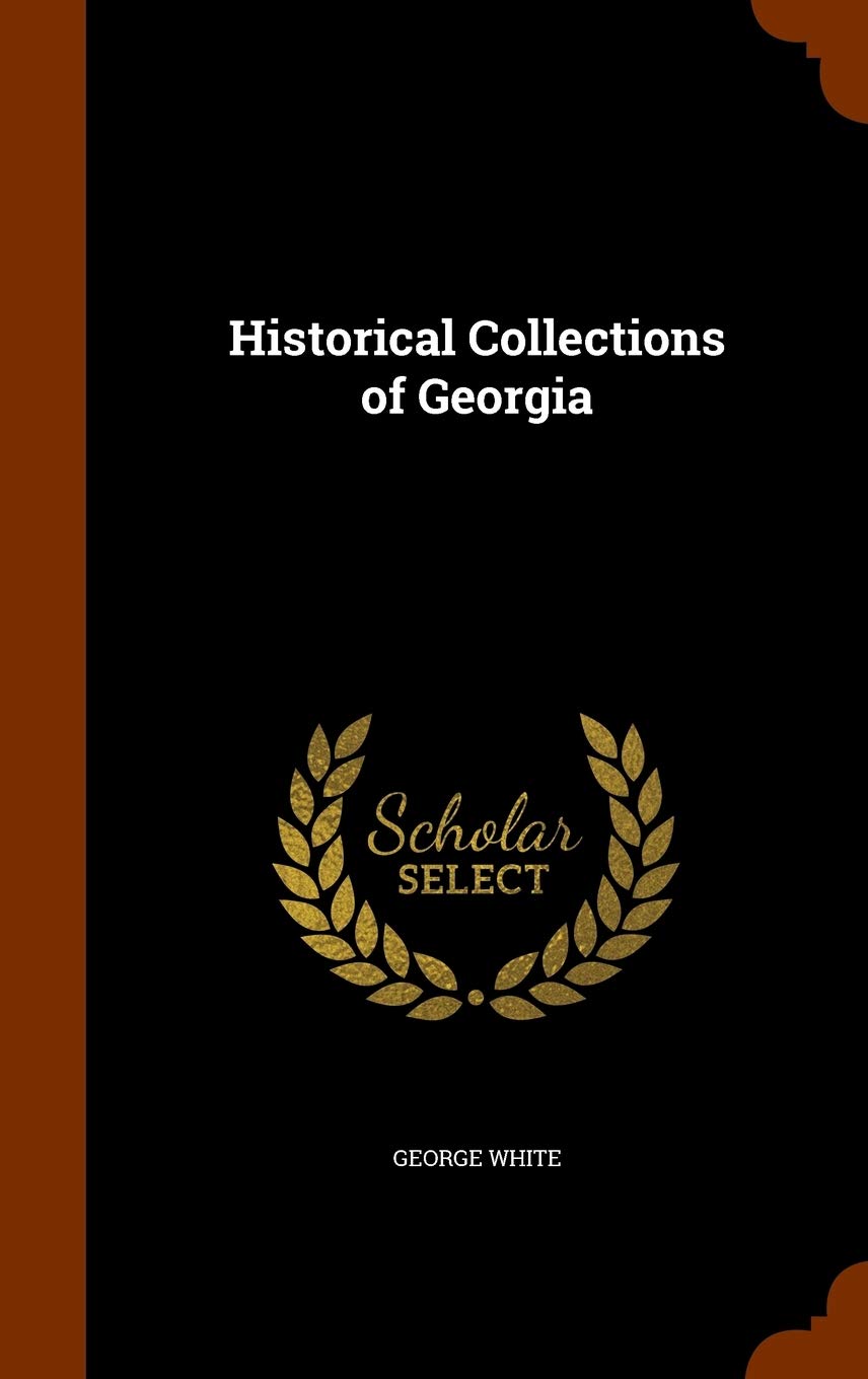 Historical Collections of Georgia Politics & History