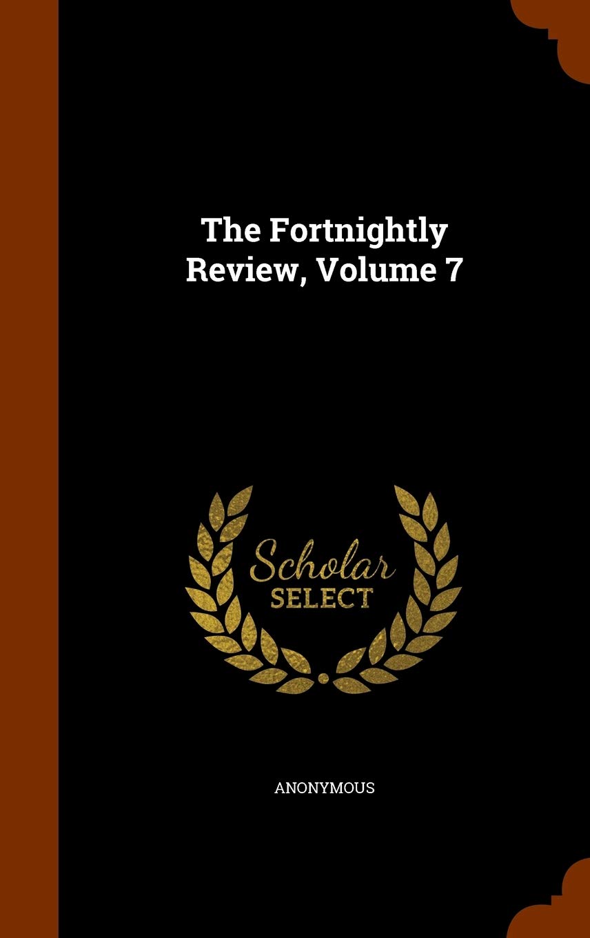 Product Image: The Fortnightly Review, Volume 7