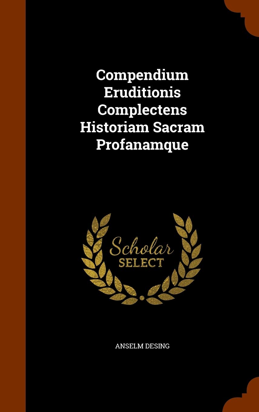 Compendium Eruditionis Complectens Historiam Sacram Profanamque Contemporary literature