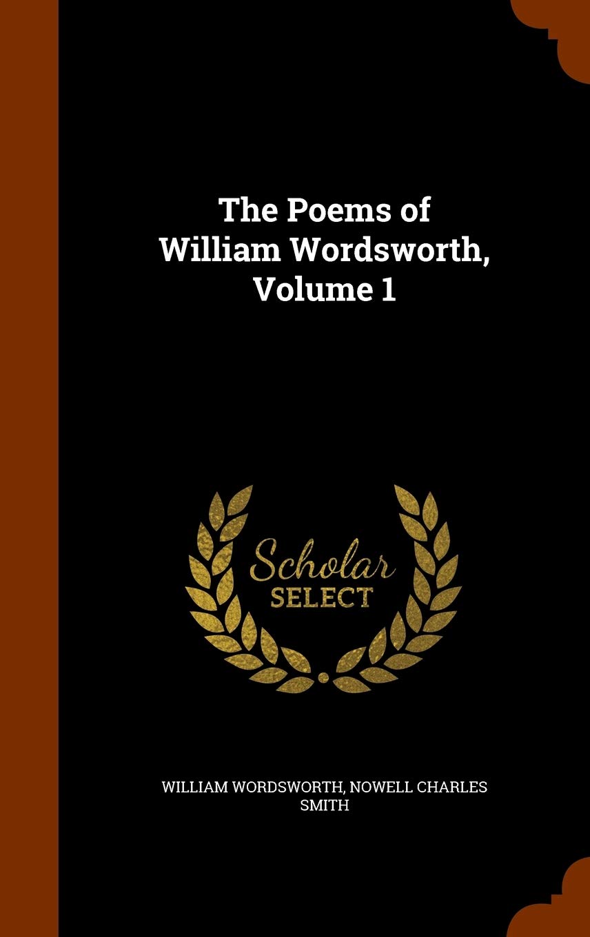 The Poems of William Wordsworth, Volume 1 Contemporary literature