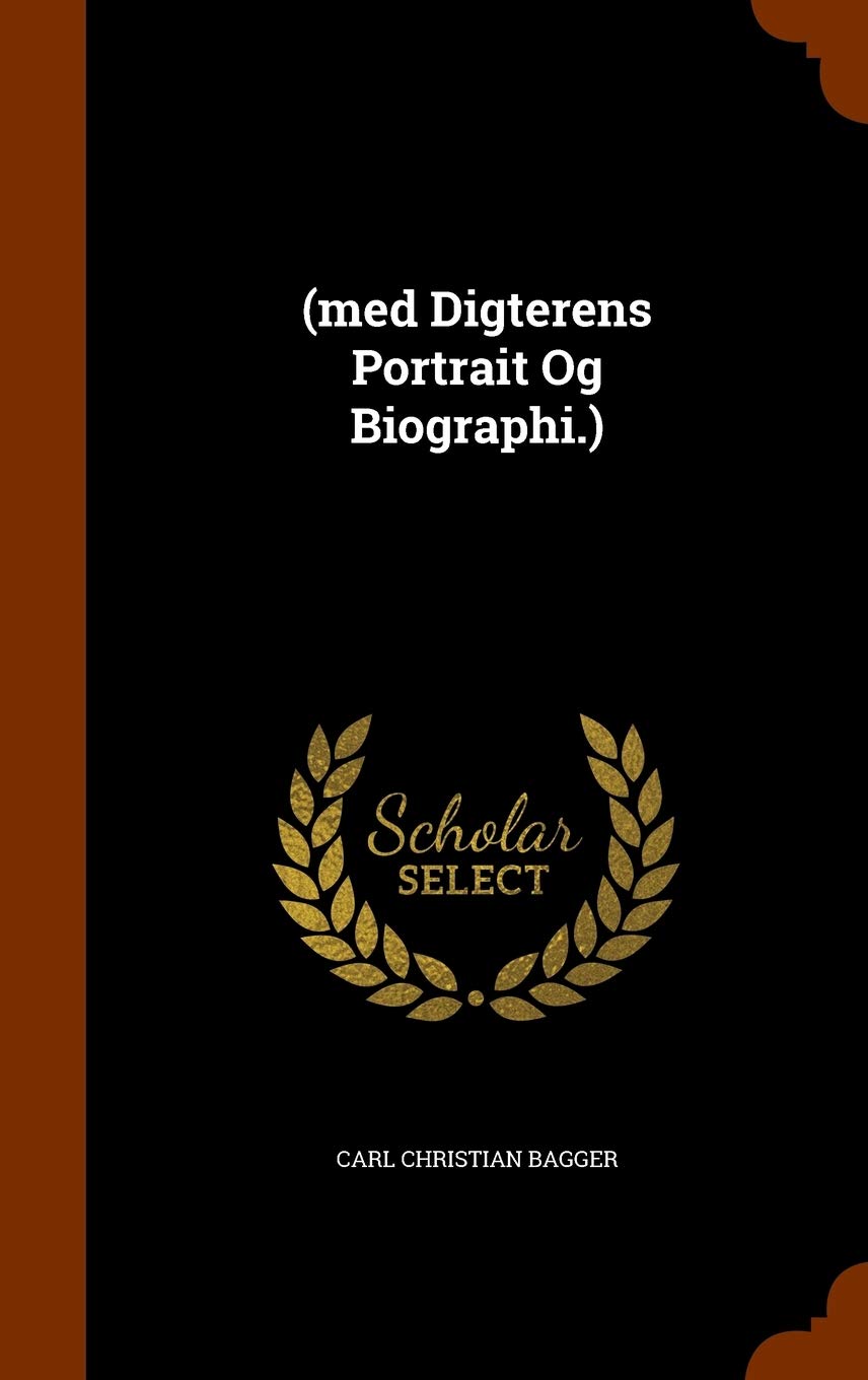 (med Digterens Portrait Og Biographi.) Politics & History