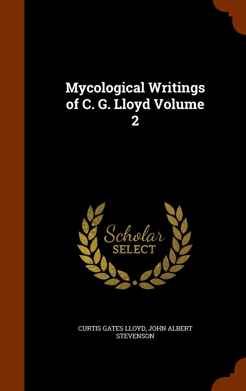 Mycological Writings of C. G. Lloyd Volume 2 Mathematics