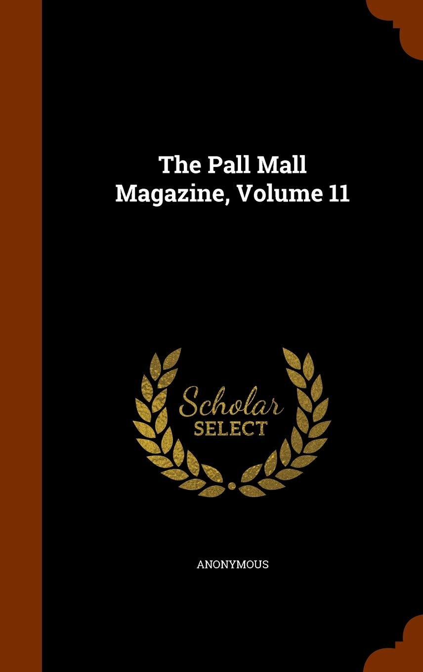 Product Image: The Pall Mall Magazine, Volume 11