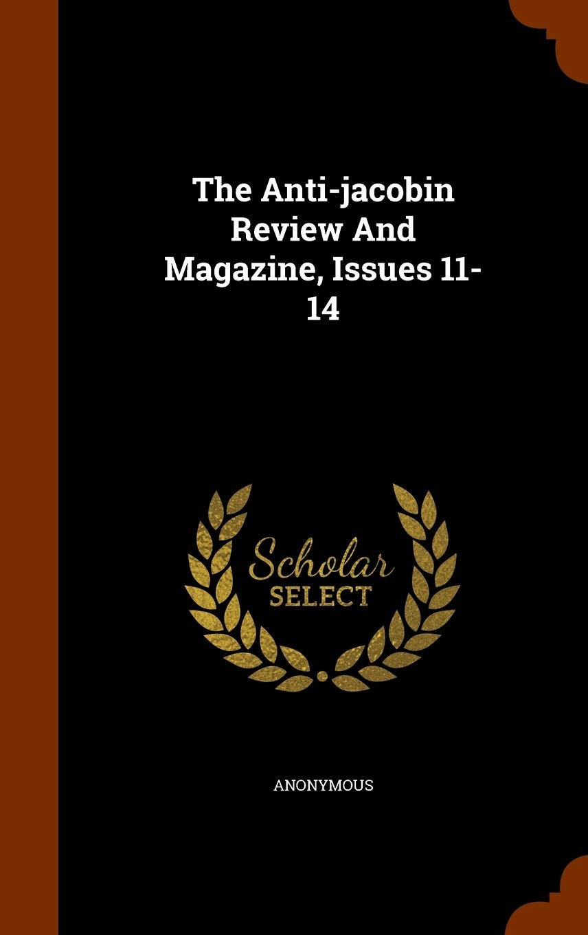 Product Image: The Anti-Jacobin Review and Magazine, Issues 11-14