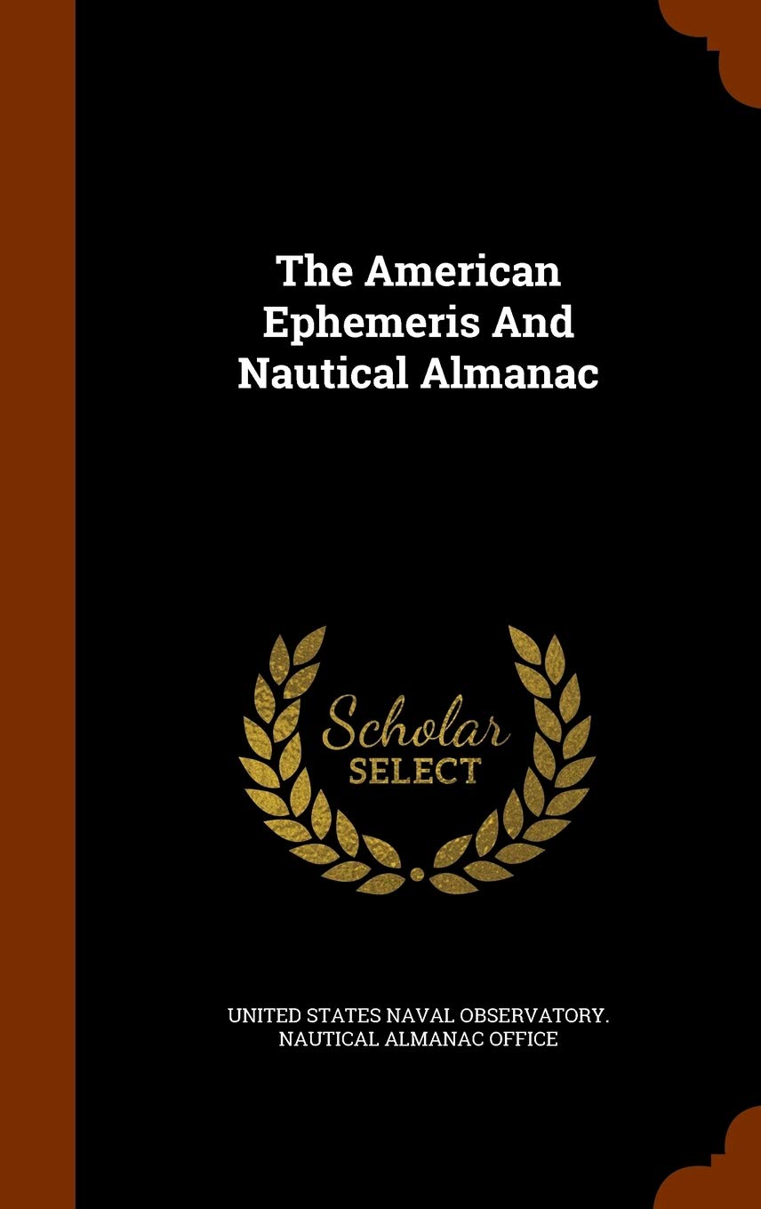 The American Ephemeris And Nautical Almanac Business & Technology