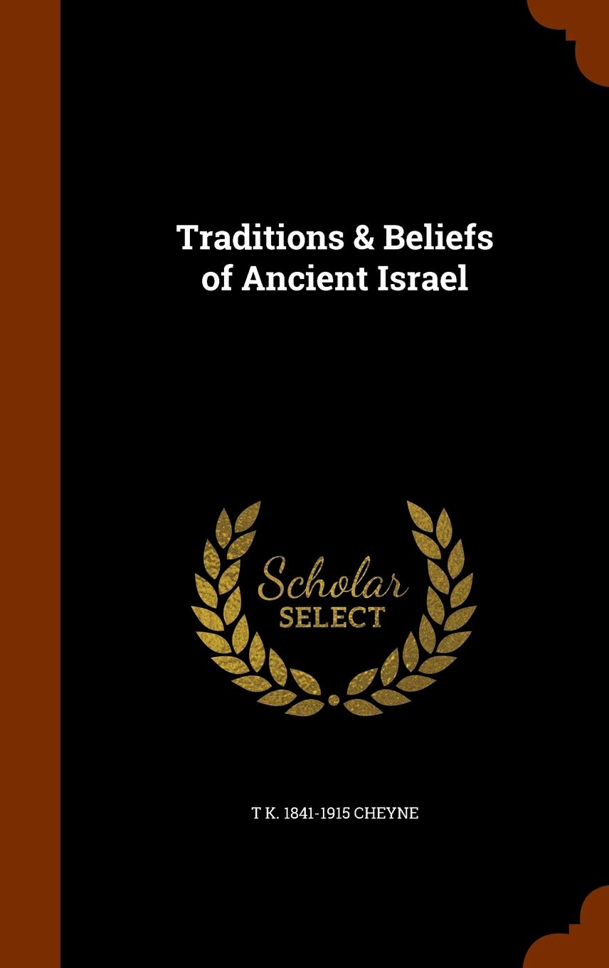 Traditions & Beliefs of Ancient Israel Politics & History