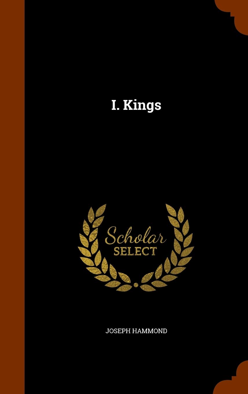 I. Kings Politics & History