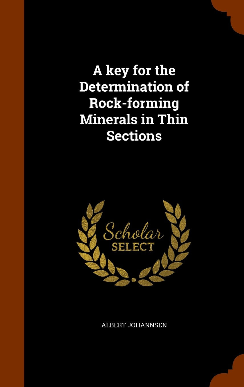 A Key for the Determination of Rock-Forming Minerals in Thin Sections Contemporary literature