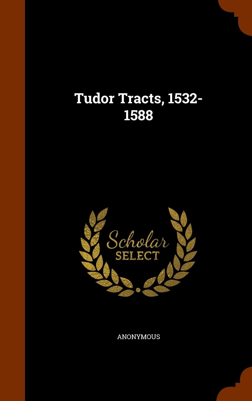 Product Image: Tudor Tracts, 1532-1588