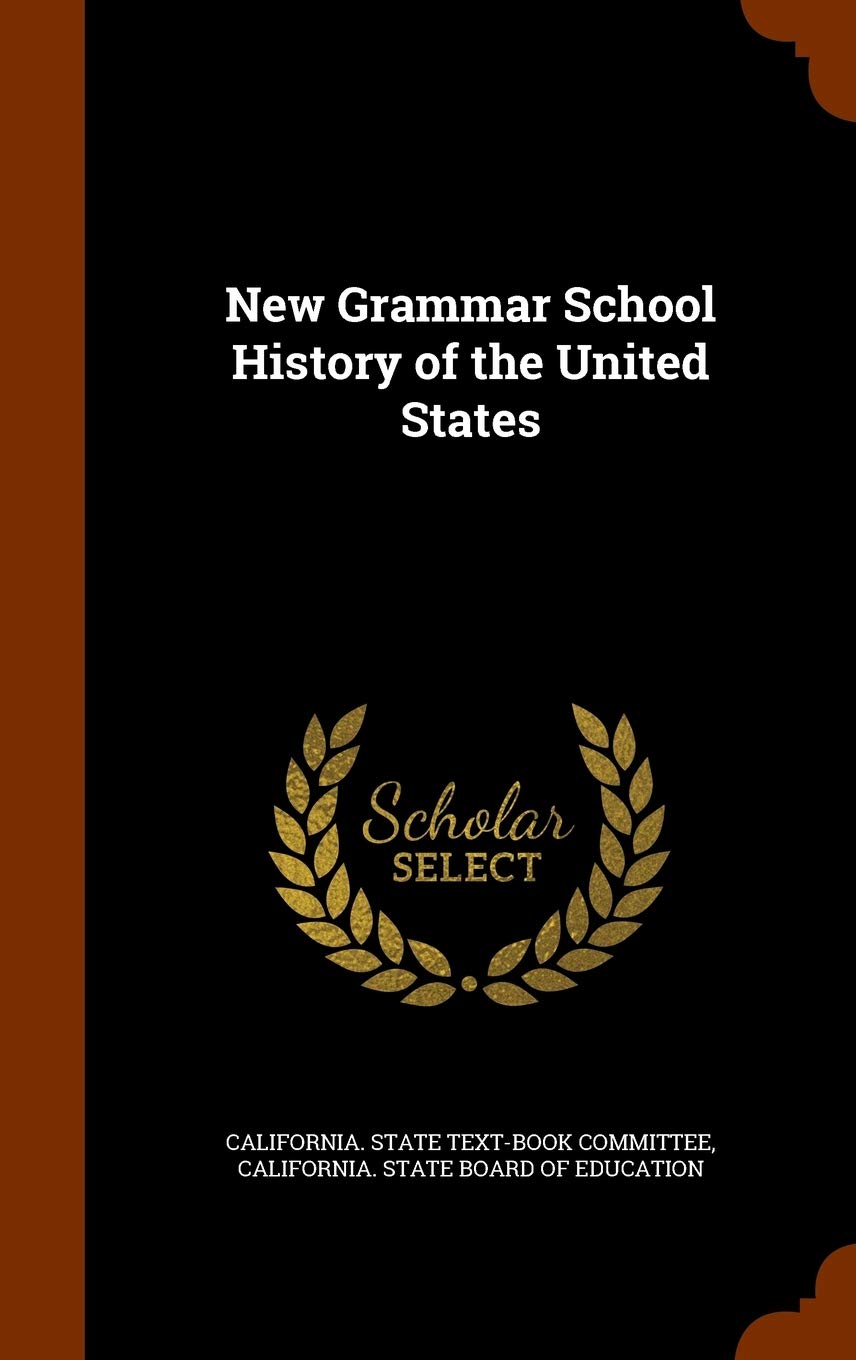 New Grammar School History of the United States Politics & History