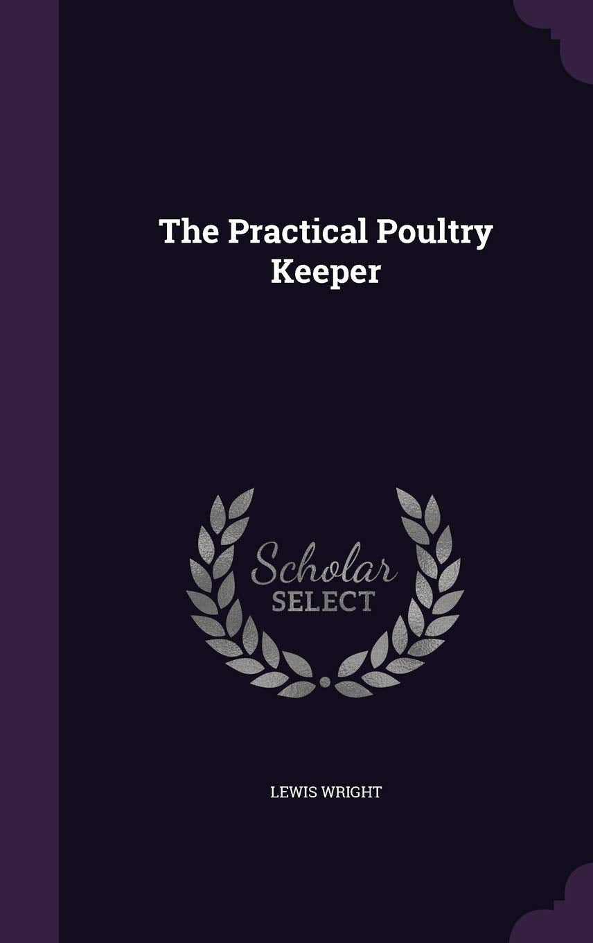 The Practical Poultry Keeper Business, Finance & Career